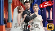 I Killed My Stepfather with a Kiss | Full Movie HD - Drama ShortFilms Hot