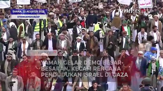 Yaman Gelar Demo Besar-besaran, Kecam Rencana Pendudukan Israel di Gaza