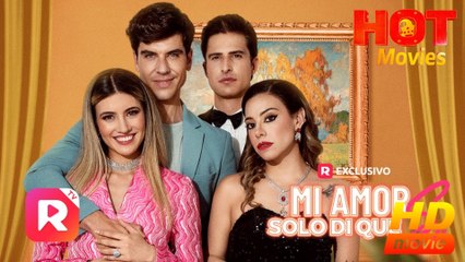 Mi Amor Solo Di Que Sí Completa Hd - Best Drama Shortfilms Hỏ