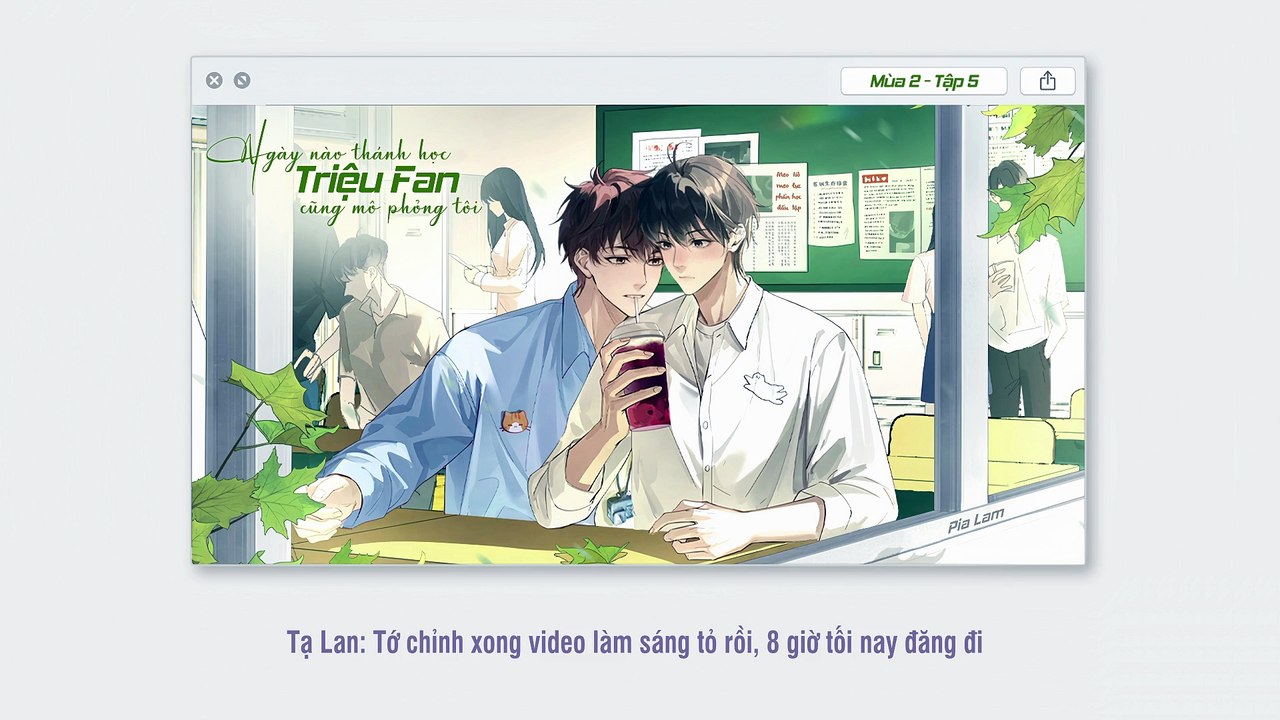 [Vietsub] Tập 5 - Ngày Nào Thánh Học Triệu Fan Cũng Mô Phỏng Tôi | KTT Đam Mỹ Học Đường - Mùa 2