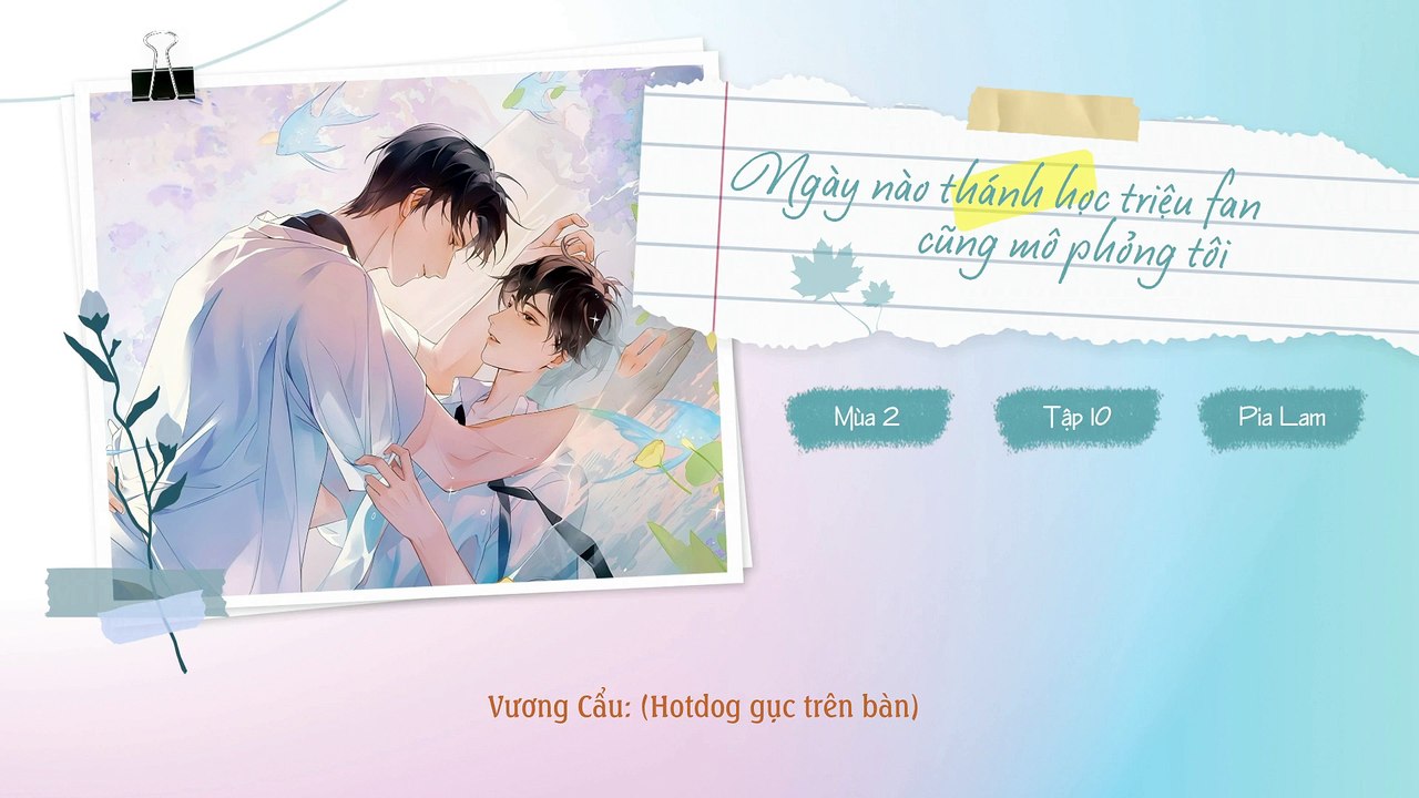 [Vietsub] Tập 10 - Ngày Nào Thánh Học Triệu Fan Cũng Mô Phỏng Tôi | KTT Đam Mỹ Học Đường - Mùa 2