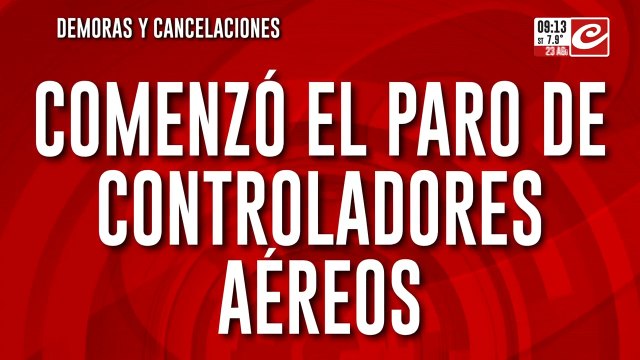 Comenzó el paro de controladores aéreos: ya se registran demoras y cancelaciones