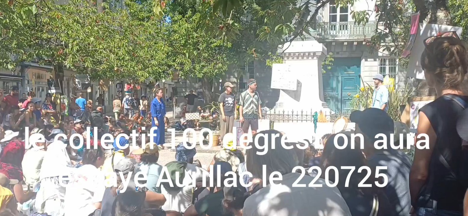 le collectif 100 degrés : on aura essayé Aurillac le 220725