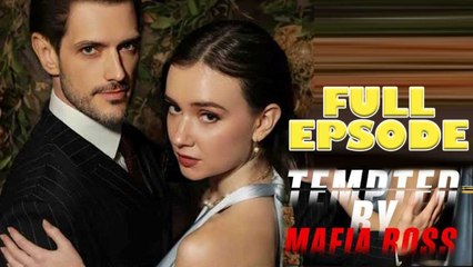 Tempted By Mafia Boss (2025) - FULL [Eng Sub]