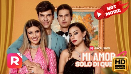 Mi Amor Solo Di Que Sí Completa Hd - Drama Shortfilms Hot - Full