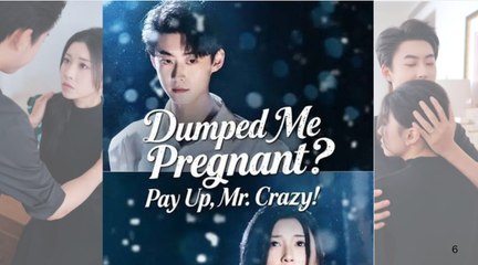 [ NEW HOT 🔥 ]  Dumped me pregnant pay up me crazy chinese drama