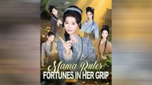 Mama Rules - Fortunes In Her Grip
