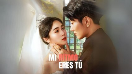 [Doblado ES] Mi Ritmo Eres Tú en Español | ou Are My Heartbeat
