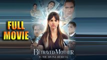 The Betrayed Mother is the Divine Heiress USA Full Movie