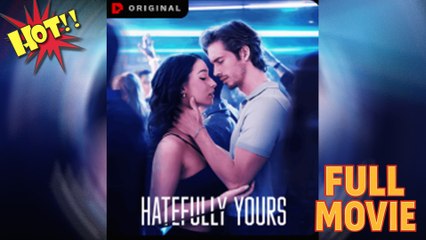 Hatefully Yours [EngSub] - FULL