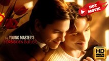 The Young Masters Forbidden Butler Hd - Drama Shortfilms Gay Hot - Full