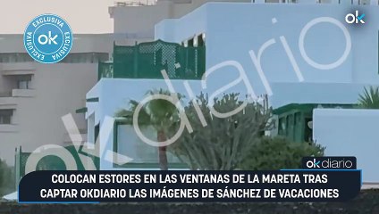 Colocan estores en las ventanas de La Mareta tras captar OKDIARIO las imágenes de Sánchez de vacaciones