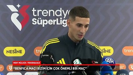Fenerbahçe'de Mert Müldür: Odak noktamız Benfica maçı