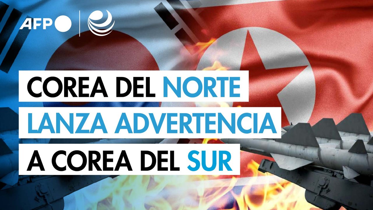 Corea del Norte alerta al Sur sobre "confrontación" tras disparos de advertencia en frontera