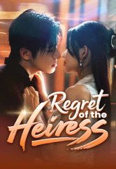 Regret of the Heiress: A Captivating Chinese Drama You Can't Miss 🎬