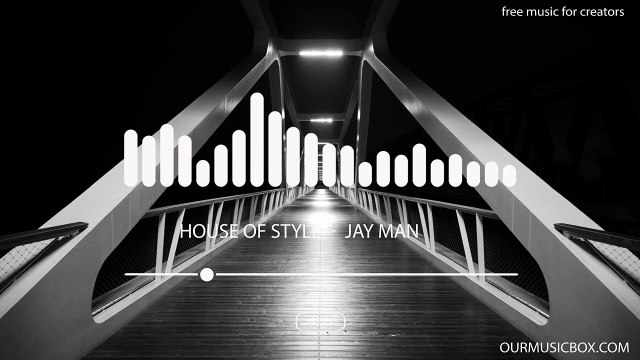 EDM Electronic House Best Free Electronic Dance Music 'House Of Style' 1080p