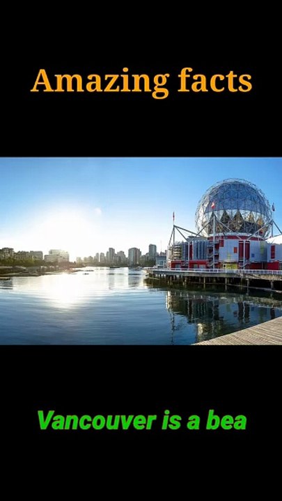 Amazing fact about Vancouver