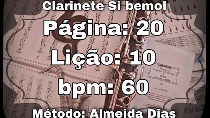Página: 20 Lição: 10 Si menor - Clarinete Si bemol [60 bpm]