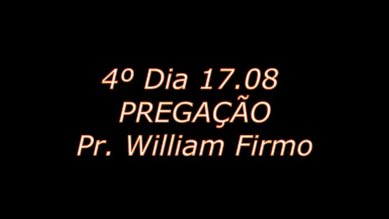 IEAAeF 2025.08.17 NIVER 16 ANOS 4º DIA P2 PREGAÇÃO