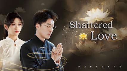 Regretful Blossoms Shattered Love - Full Episodes