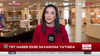 TRT Haber ekibi Atatürk'ün manevi mirası Savarona'da