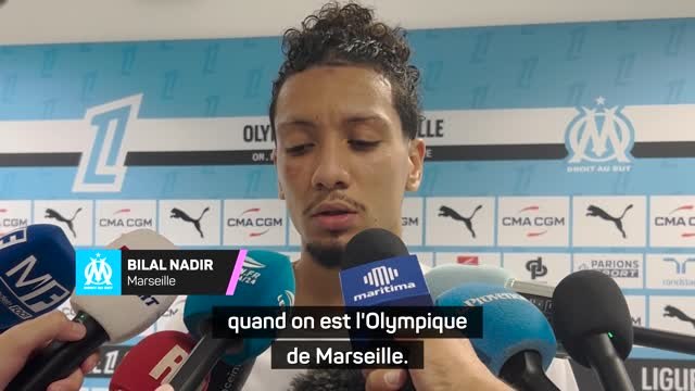 Marseille - Nadir : “On s’est fait peur mais on a remis les pendules à l’heure après Rennes”