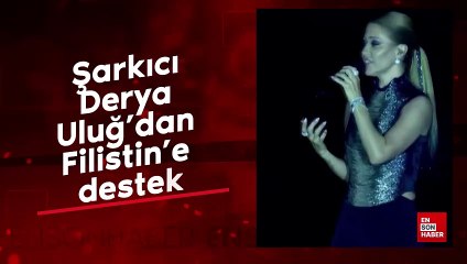 Şarkıcı Derya Uluğ’dan Filistin’e destek