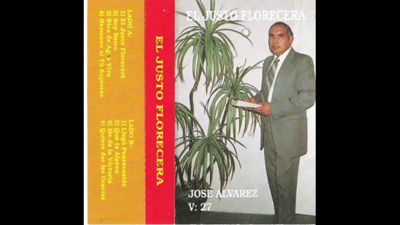 byAlvarezJose.. -ElJustoFlorecera--Volumen (27)..