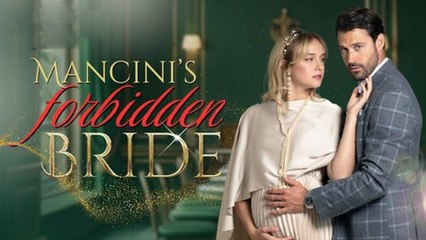 Mancini’S Forbidden Bride Episodes