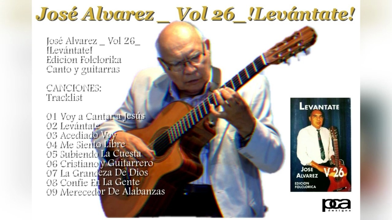 byAlvarezJose.. ---Levantate---(Vplumen  26)-Folclore Cristiano.