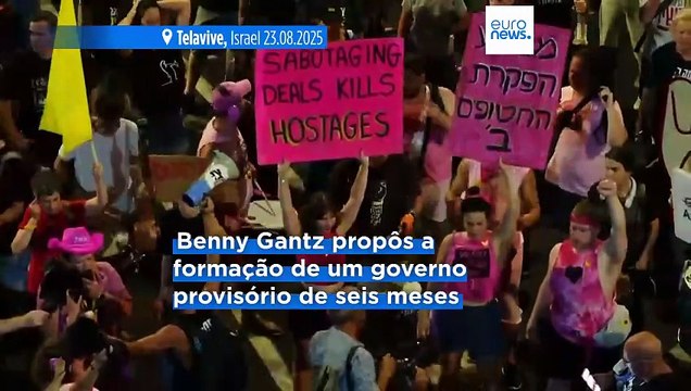 Aumento da pressão sobre Netanyahu para que chegue a um acordo sobre a libertação dos reféns