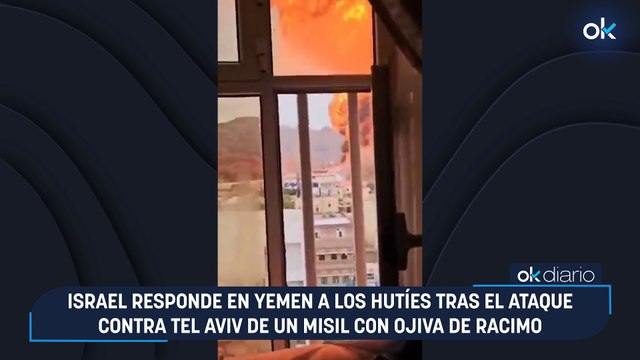 Israel responde en Yemen a los hutíes tras el ataque contra Tel Aviv de un misil con ojiva de racimo