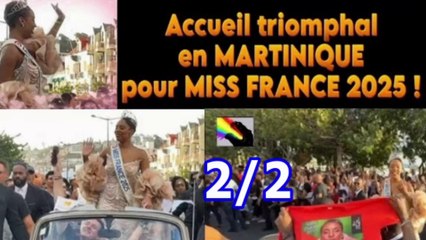 ♥♡ L'accueil triomphal pour MISS FRANCE 2025, en Martinique(2/2).