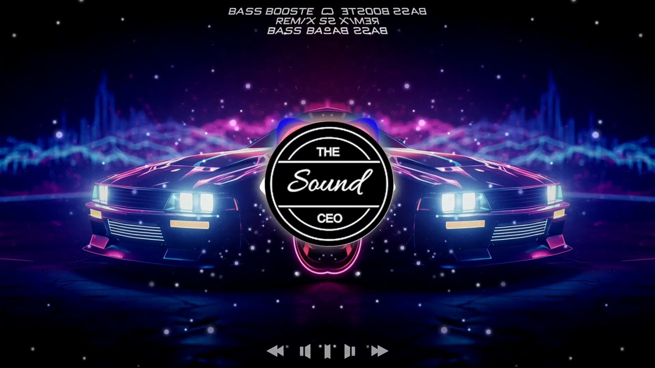 Bass Boosted Car Remix Song Bass Boosted ريمكس...