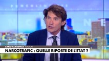 Arno Klarsfeld sur ce que l'Etat doit faire pour endiguer le narcotrafic en France