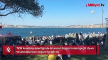 İstanbul Boğazı'ndaki geçit törenine vatandaşlardan yoğun ilgi! 'Gurur verici'