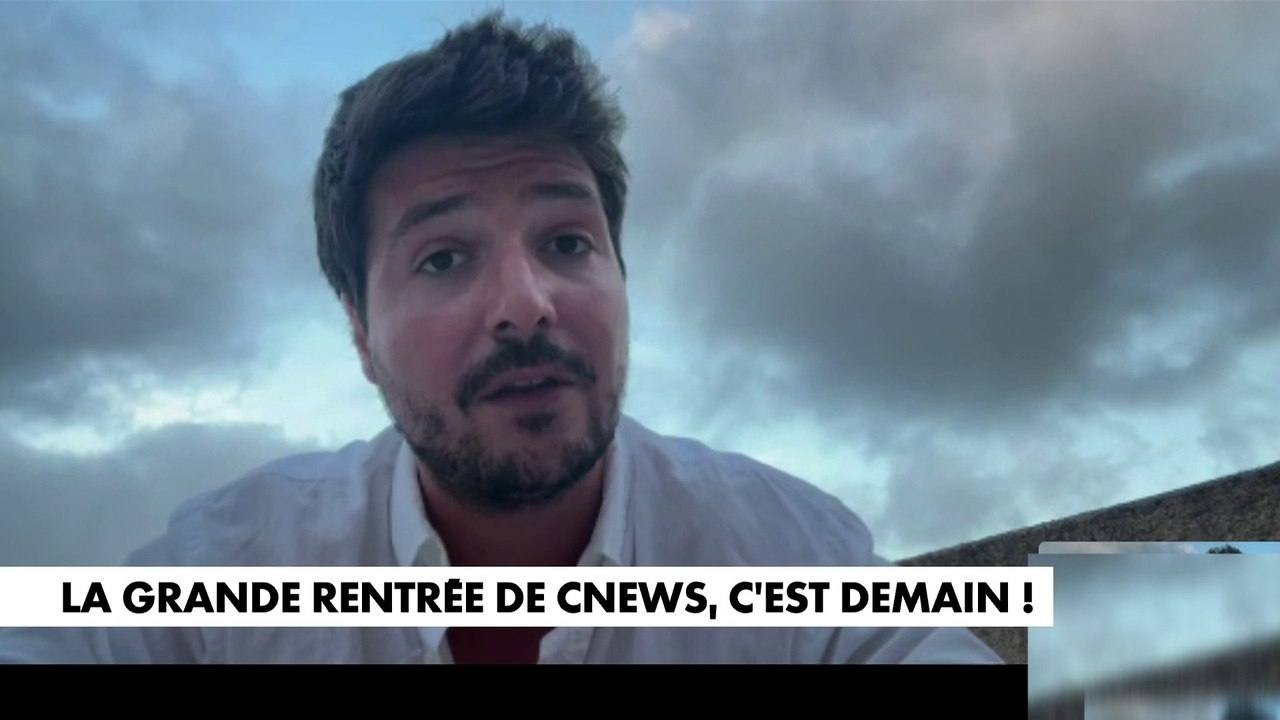 Eliot Deval sur la rentrée de CNEWS demain