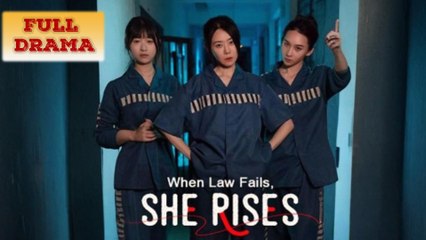 When Law Fails, She Rises Full Episode