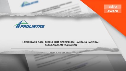 DASH dibina ikut spesifikasi -  PROLINTAS