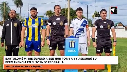 Bartolomé Mitre superó a Ben Hur por 4 a 1 y aseguró su permanencia en el Torneo Federal A