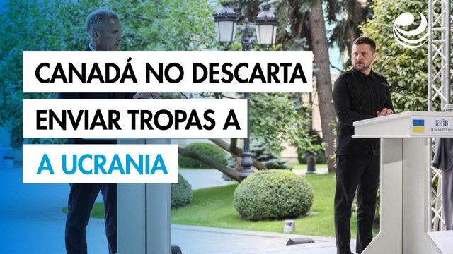 Primer ministro de Canadá no descarta enviar a Ucrania tropas de mantenimiento de la paz