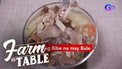 Let’s cook ‘Tinolang Bibe na may Bule’ with Chef JR Royol! | Farm To Table