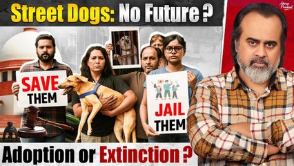 Street Dogs: The Harsh Truth Nobody Admits || Acharya Prashant (2025)