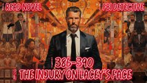FBI 386-390 The injury on Lacey's face, news about Mona's father