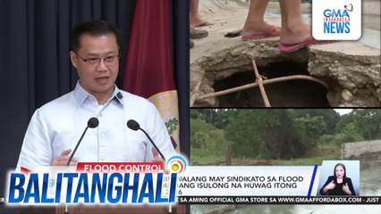 Sen. Gatchalian, naniniwalang may sindikato sa flood control projects; handang isulong na huwag itong bigyan ng budget sa 2026 | Balitanghali