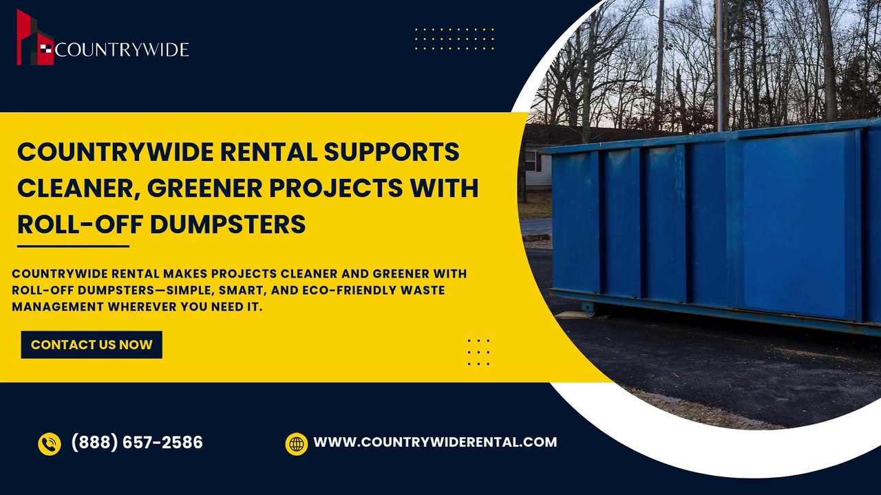 Why Roll-Off Dumpsters Are Ideal for Eco-Conscious Projects in points | Countrywide Rental