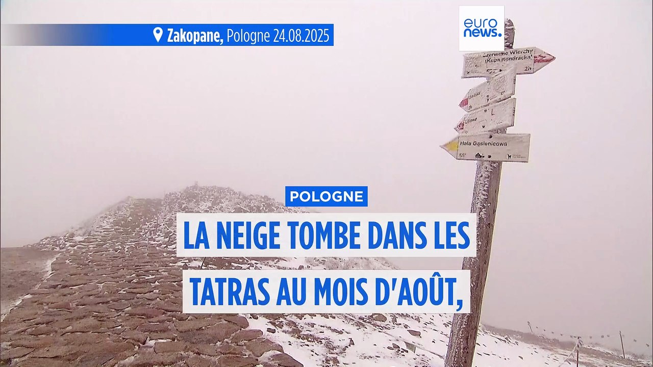 Pologne : la neige tombe dans les Tatras au mois d'août, une première en 15 ans