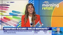 Morning Retail : Les dernières nouveautés concernant les fournitures scolaires, par Eva Jacquot - 25/08