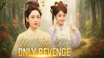 No More Tears Only Revenge Full Episode