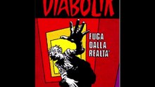 DIABOLIK---FUGA DALLA REALTA